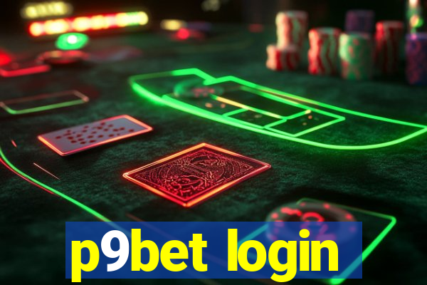 p9bet login